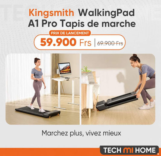 KingSmith WalkingPad A1 Pro : prix de lancement et démonstration pliage — visuel Tech Mi Home NC